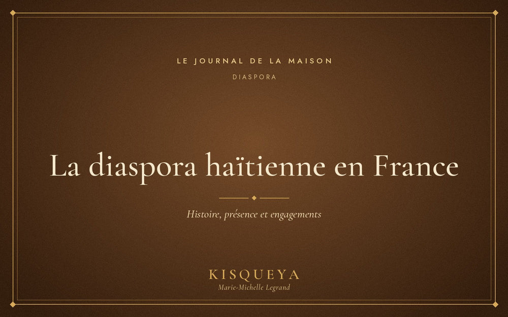 La diaspora haïtienne en France : histoire, présence et engagements